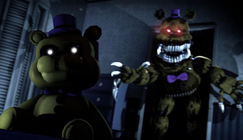 Five nights at freddy's.