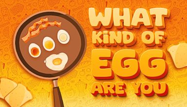 What Kind of Egg Are You